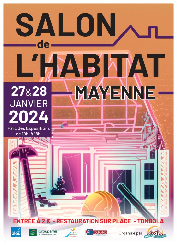 affiche pour le salon de l'habitat de mayenne qui se déroule du 27 ou 28 janvier 2024 de 10à 18h au parc des expositions de mayenne 